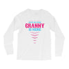 Have No Fear Granny Is Here Long Sleeve Shirts