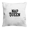 nap queen Throw Pillow