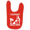 i support single moms Baby Bibs