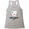 First Tooth Date Racerback Tank