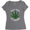don't panic it's organic   marijuana Women's Triblend Scoop T-shirt
