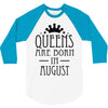 queens are born in august (2) 3/4 Sleeve Shirt