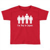 i'm big in japan Toddler T-shirt