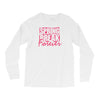 spring break forever Long Sleeve Shirts