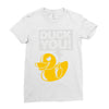 duck you Ladies Fitted T-Shirt