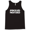 proud new dad Tank Top