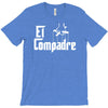 el compadre   the godfather in spanish espanol movie symbol mexcian te T-Shirt