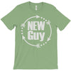 new guy T-Shirt