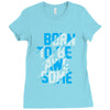 BORN TO BE AWESOME Ladies Fitted T-Shirt