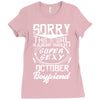 This Girl Is Taken By A Super Sexy October Boyfriend Ladies Fitted T-Shirt