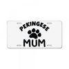 pekingese mum License Plate