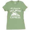 all aboard hot mess express train Ladies Fitted T-Shirt