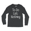 lazy day humour Long Sleeve Shirts