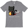make your own luck T-Shirt