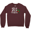 holly jolly christmas Crewneck Sweatshirt