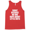 squat because no one raps about little butts Tank Top