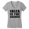 ibiza is the answer Women's V-Neck T-Shirt