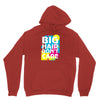 big hair dont care Unisex Hoodie