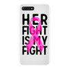 her fight is my fight iPhone 7 Plus Case