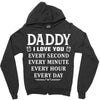 I Love You Daddy Zipper Hoodie
