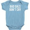 bad girls dont cry halter top crop Baby Onesie