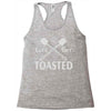 let's get toasted Racerback Tank