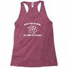 never trust an atom Racerback Tank