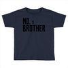 number one brother Toddler T-shirt