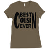 best cusin ever Ladies Fitted T-Shirt