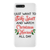 i just want to bake stuff and watch christmas movies all day iPhone 7 Plus Case
