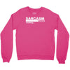 sarcasm  funny comic technology laugh Crewneck Sweatshirt