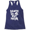death to all Racerback Tank