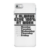 always give 100 percent iPhone 7 Case
