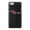 i can &amp; i will iPhone 7 Case