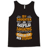 My Daughter Is Super Awesome Her Stepdad Tank Top