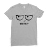What The F Ladies Fitted T-Shirt