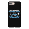 I Love Someone with Prostate Cancer to The Moon and Back to Infinity iPhone 8 Plus
