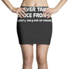 never take advice from me Mini Skirts