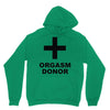 orgasm donor (2) Unisex Hoodie