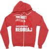 you dont scare me i married a redhead Zipper Hoodie