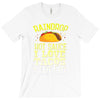 raindrop hot sauce i love tacos a lot T-Shirt