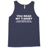 you read my t shirt Tank Top