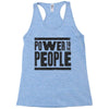 power to the people Racerback Tank