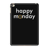 happy monday iPad Mini 4