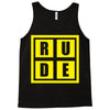 rude Tank Top