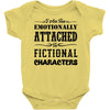 i am too emotionally attached to fictional characters Baby Bodysuit