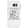 i thought i wanted a career turns out i just out paychecks to go fishi Samsung Galaxy S7 Edge