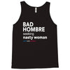 bad hombre seeking nasty woman Tank Top