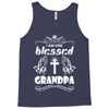 I Am One Blessed Grandpa Tank Top