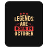 legends are born in october Mousepad